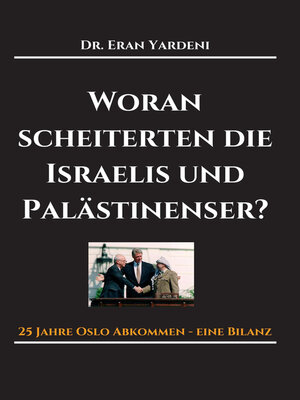 cover image of Woran scheiterten die Israelis und Palästinenser